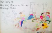 The Story of Steyning Grammar School Heritage Quilts